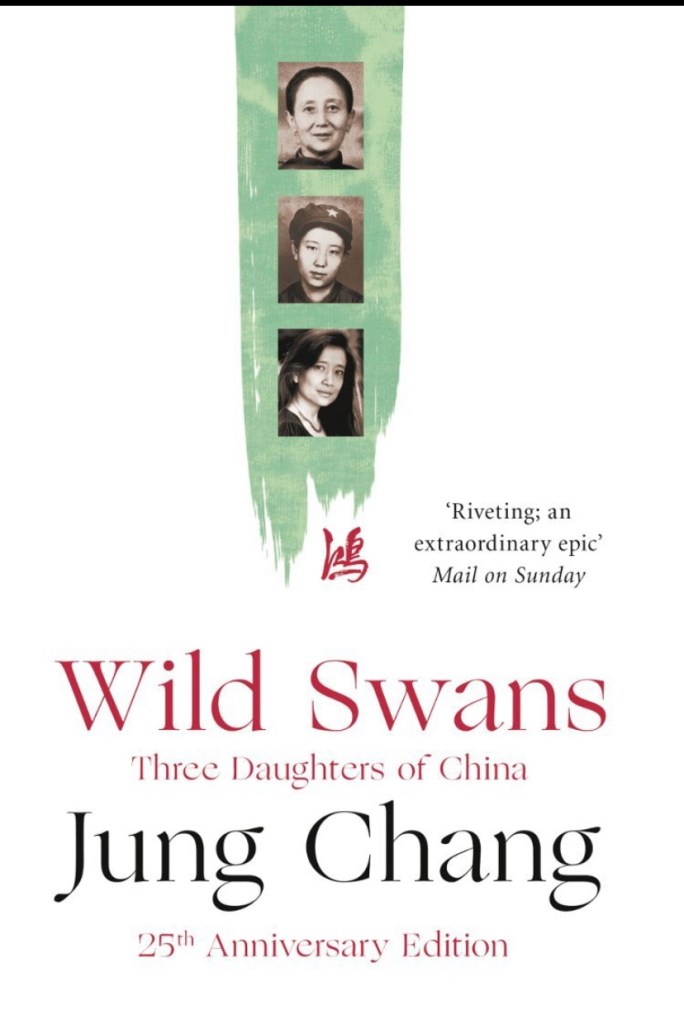 Wild Swans - three daughters of China