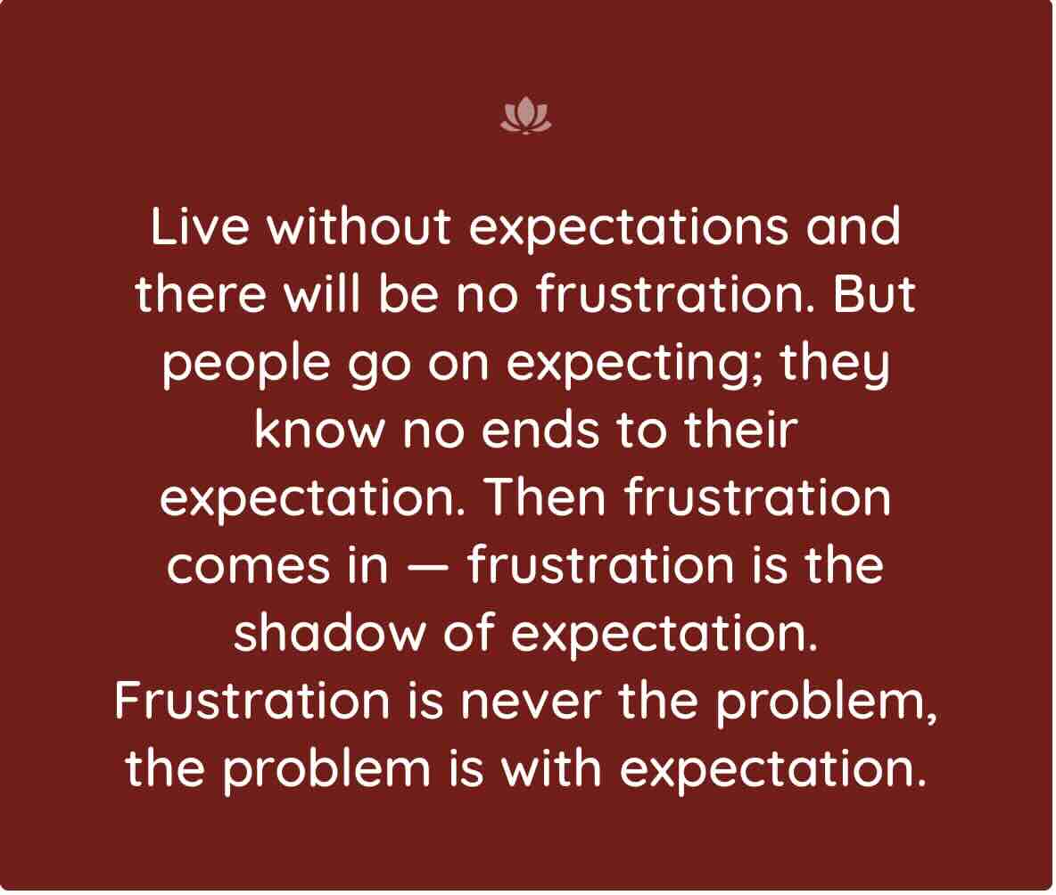 Osho on Expectations